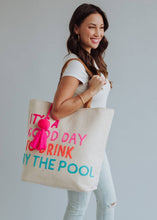 Load image into Gallery viewer, Drink By The Pool Tote