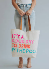Load image into Gallery viewer, Drink By The Pool Tote