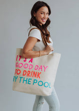 Load image into Gallery viewer, Drink By The Pool Tote