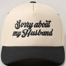 Load image into Gallery viewer, Sorry About My Husband Embroidery Two-Tone Canvas Hat

