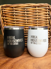 Load image into Gallery viewer, Real Housewives Wine Tumbler
